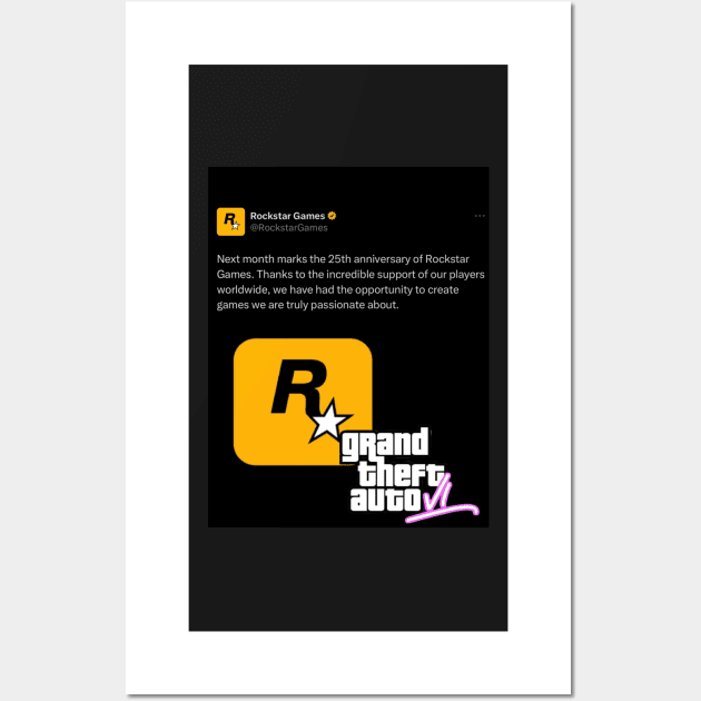 Grand Theft Auto GTA 6 official announcement tweet Wall Art by WonderfulHumans